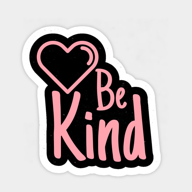 Be Kind Sticker by crazytshirtstore